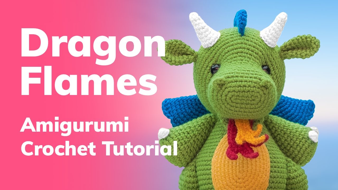 Dragon Flames - Amigurumi Crochet Tutorial