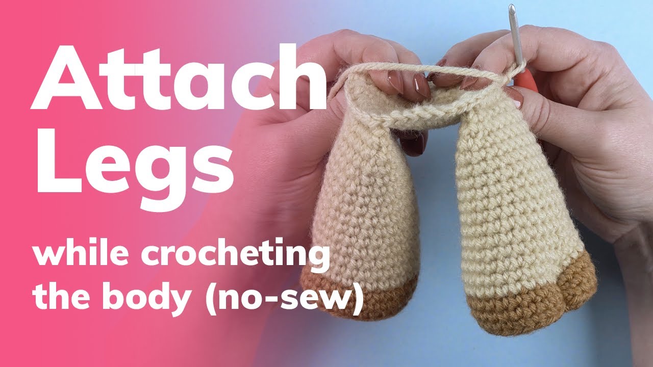 How to crochet in amigurumi legs (no sewing)