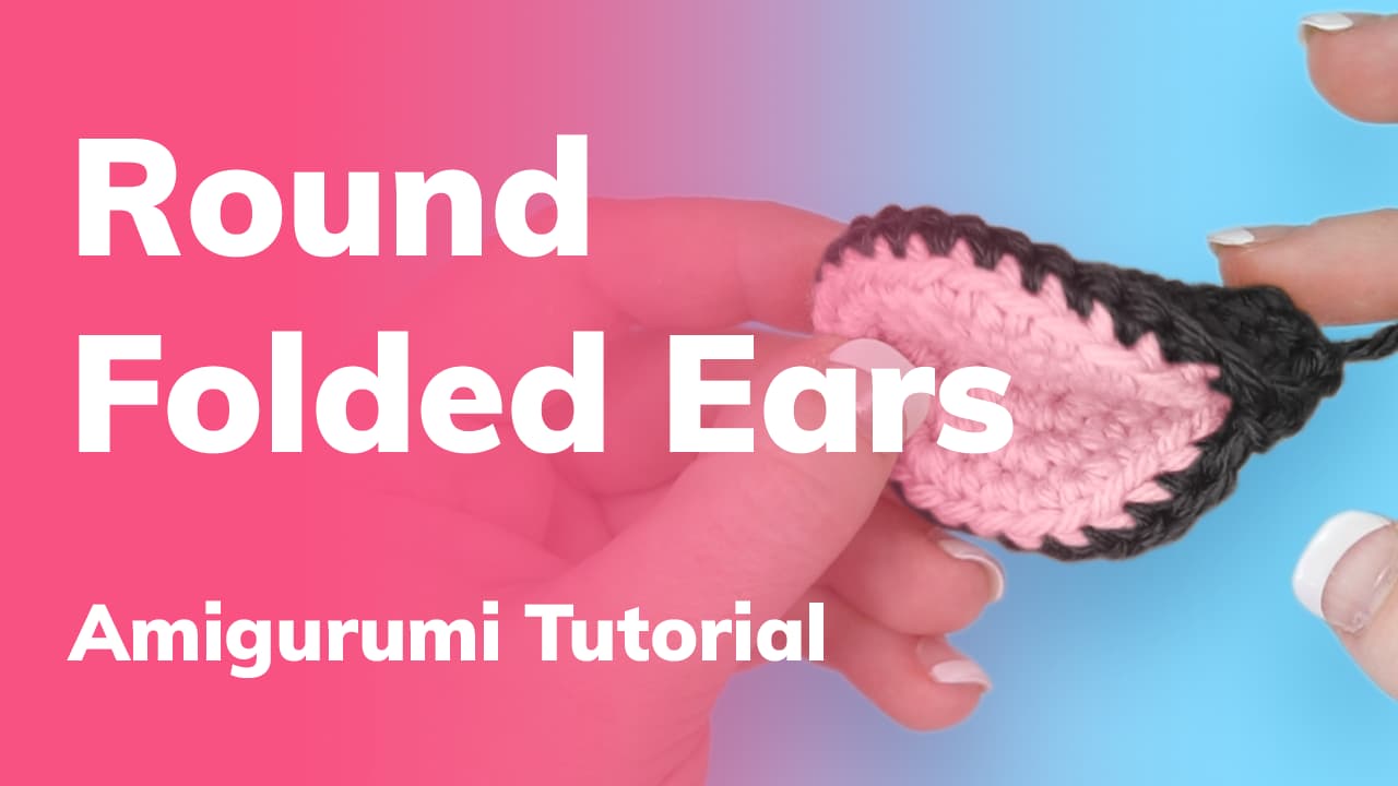 How to make round folded ears for amigurumi